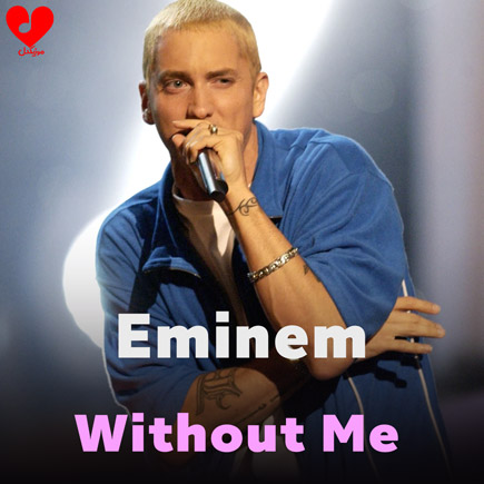 Eminem - Without Me